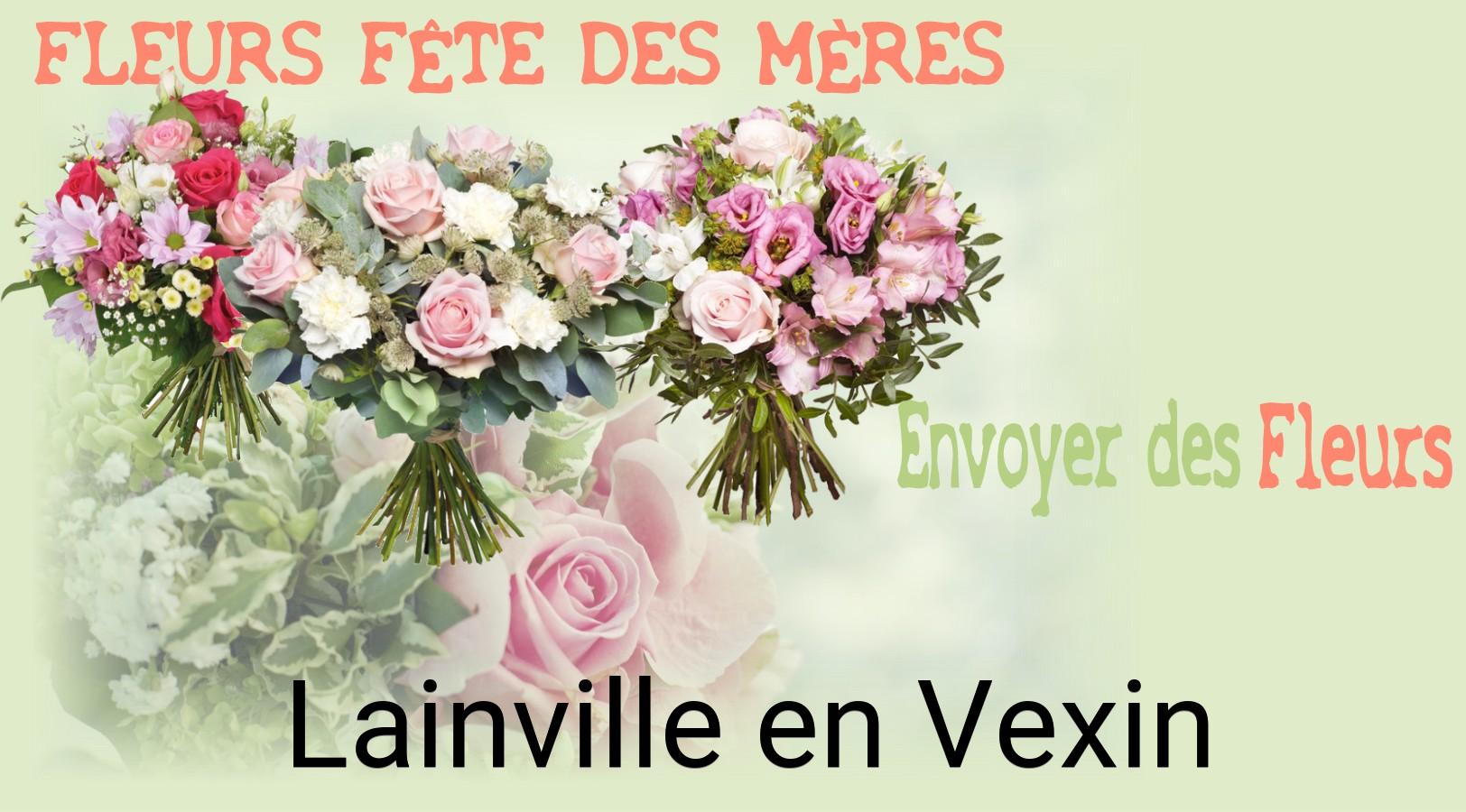 Bouquet de Fête des Mères livré à Lainville-en-Vexin